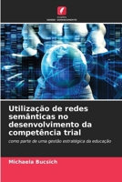 Utilização de redes semânticas no desenvolvimento da competência trial (Portuguese Edition) 6209724485 Book Cover