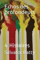 Echos Des Profondeurs: 4 Histoires 2954581530 Book Cover