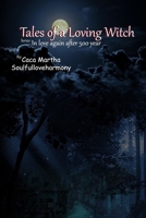 Tales of a Loving Witch B08FNMPBSK Book Cover