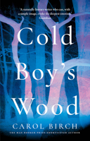 Cold Boy's Wood 1838939431 Book Cover