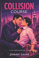Collision Course B0GKCX9RSZ Book Cover
