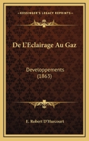de l'�clairage Au Gaz ...... 1272292002 Book Cover