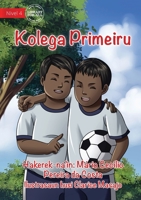 First Friend - Kolega Primeiru 192264739X Book Cover