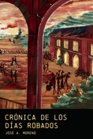 Crónica de los días robados (Spanish Edition) B0F5MX8L3G Book Cover
