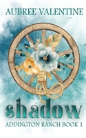 Shadow: Addington Ranch Book 1 B0DVRJW4DS Book Cover