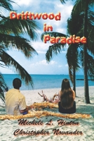 Driftwood in Paradise B0GL86L8MZ Book Cover