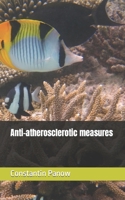 Anti-atherosclerotic measures B08MMRWMB5 Book Cover