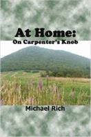 At Home: On Carpenter's Knob 1847285465 Book Cover