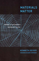 Materials Matter: Toward a Sustainable Materials Policy (Urban and Industrial Environments) 026257148X Book Cover