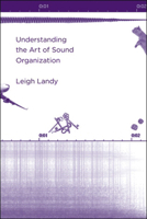 Understanding the Art of Sound Organization 0262122928 Book Cover