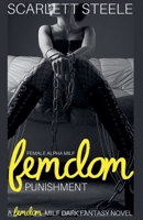 Female Alpha MILF Femdom Punishment - A Femdom MILF Dark Fantasy Novel B094KL6LH7 Book Cover