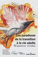 Les paradoxes de la transition à la vie adulte: Perspectives croisées (HR.PUL/HORS COL) (French Edition) 2705696695 Book Cover