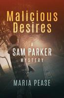 Malicious Desires 0977451550 Book Cover