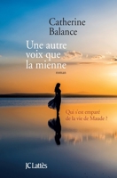 Une Autre Voix Que La Mienne 2709650681 Book Cover