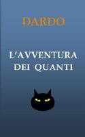 L'avventura dei quanti 1496180631 Book Cover