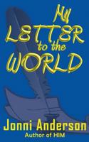 My Letter to the World 1539313867 Book Cover
