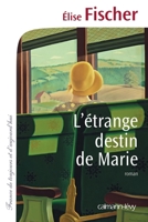 L'étrange destin de Marie (Cal-Lévy-Territoires) 2702156398 Book Cover