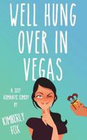 Well Hung Over in Vegas 1548320420 Book Cover