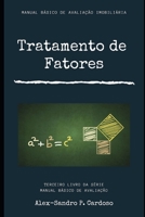 Manual Básico de Avaliação Imobiliária: Tratamento de Fatores 8590329747 Book Cover