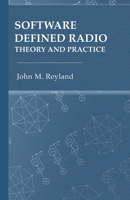 Software Defined Radio: Theory and Practice 1685690394 Book Cover