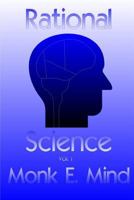 Rational Science Vol. I 1490974660 Book Cover