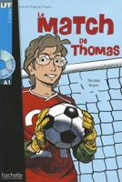Le Match de Thomas with CD. Lire En Francais Facile A1 2011556813 Book Cover