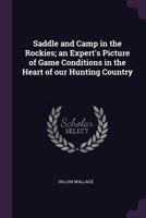 Saddle & Camp in the Rockies 116279545X Book Cover