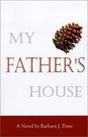 My Father's House 0759663971 Book Cover