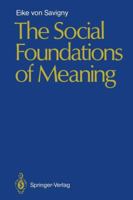 The Social Foundations of Meaning 3642734669 Book Cover