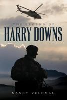 The Legend of Harry Downs 1979473323 Book Cover