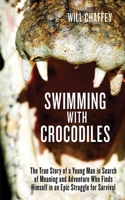 Swimming with Crocodiles 1559709022 Book Cover