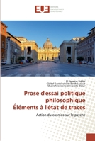 Prose d'essai politique philosophique Éléments à l'état de traces 6139568498 Book Cover