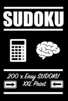 Sudoku: 200 simple Sudoku XXL print, one Page one Sudoku Easy Version, for children and beginners. Enjoy traveling in car 1688275576 Book Cover