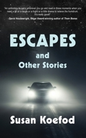 Escapes and Other Stories 1962834379 Book Cover