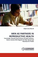 Men as Partners in Reproductive Health 3843370591 Book Cover