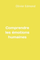 Comprendre les émotions humaines B0CF4J4BT3 Book Cover