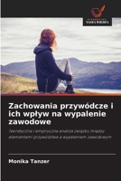 Zachowania przywódcze i ich wplyw na wypalenie zawodowe (Polish Edition) 6630330633 Book Cover