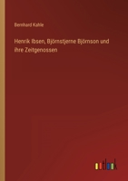 Henrik Ibsen, Björnstjerne Björnson und ihre Zeitgenossen 1141163039 Book Cover