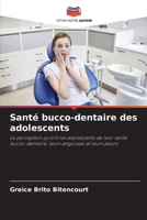 Santé bucco-dentaire des adolescents (French Edition) 6207727673 Book Cover