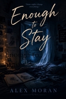 Enough to Stay B0H76C2CC4 Book Cover