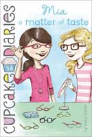 Mia: A Matter of Taste 1442474351 Book Cover