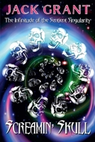 Screamin' Skull (The Infinitude of the Sentient Singularity) B0H73B2VLZ Book Cover
