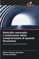 Omicidio sessuale: L'evoluzione della comprensione di questo fenomeno 6206404919 Book Cover