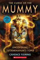 The Curse of the Mummy: Uncovering Tutankhamun's Tomb 1338596616 Book Cover