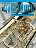 Belwin 21st Century Band Method, Level 2: E-flat Alto Saxophone 0769201121 Book Cover