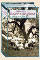 House of Happy Endings: A Memoir 0374531587 Book Cover