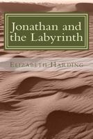 Jonathan and the Labyrinth 1535184590 Book Cover