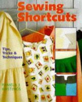 Sewing Shortcuts: Tips, Tricks & Techniques 0806906553 Book Cover