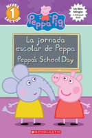 Peppa's School Day 133815902X Book Cover
