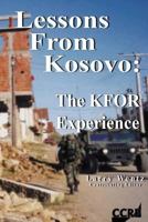 Lessons from Kosovo: The Kfor Experience 1484149084 Book Cover